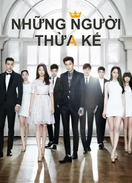 Xem phim Những Người Thừa Kế - The Heirs (2013)