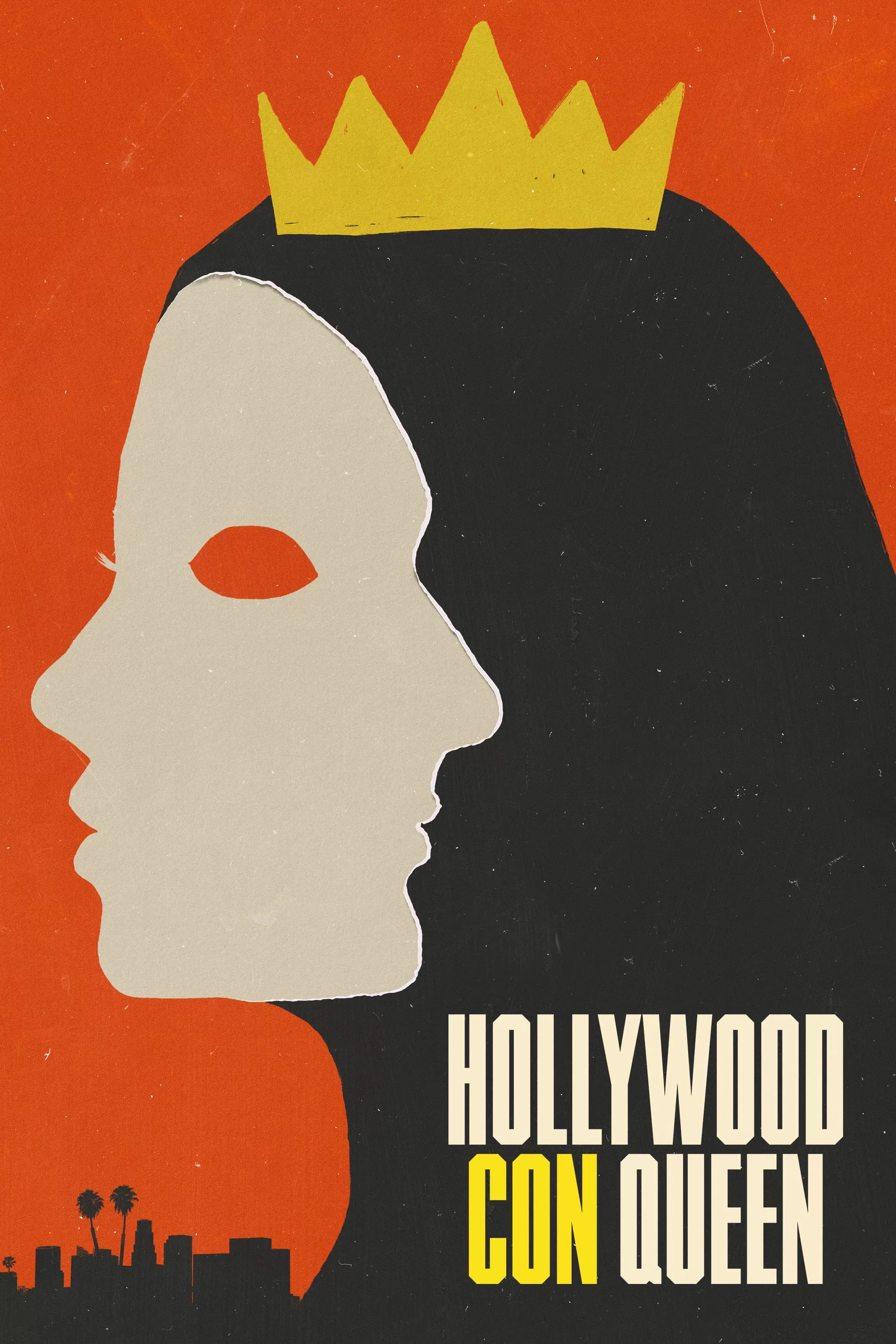 Xem phim Nữ Hoàng Lừa Đảo Xứ Hollywood - Hollywood Con Queen (2024)