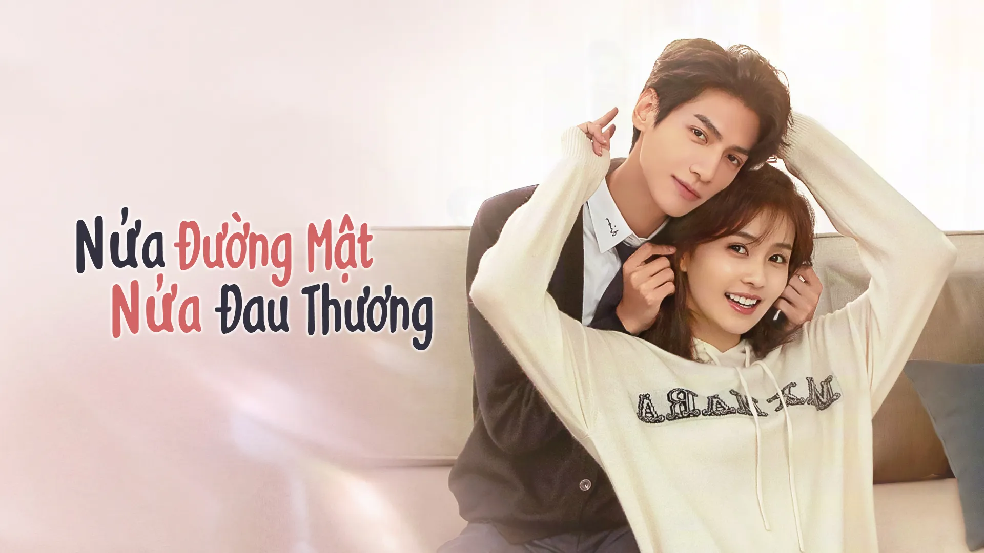 Phim Nửa Là Đường Mật, Nửa Đau Thương - Love is Sweet (2021)