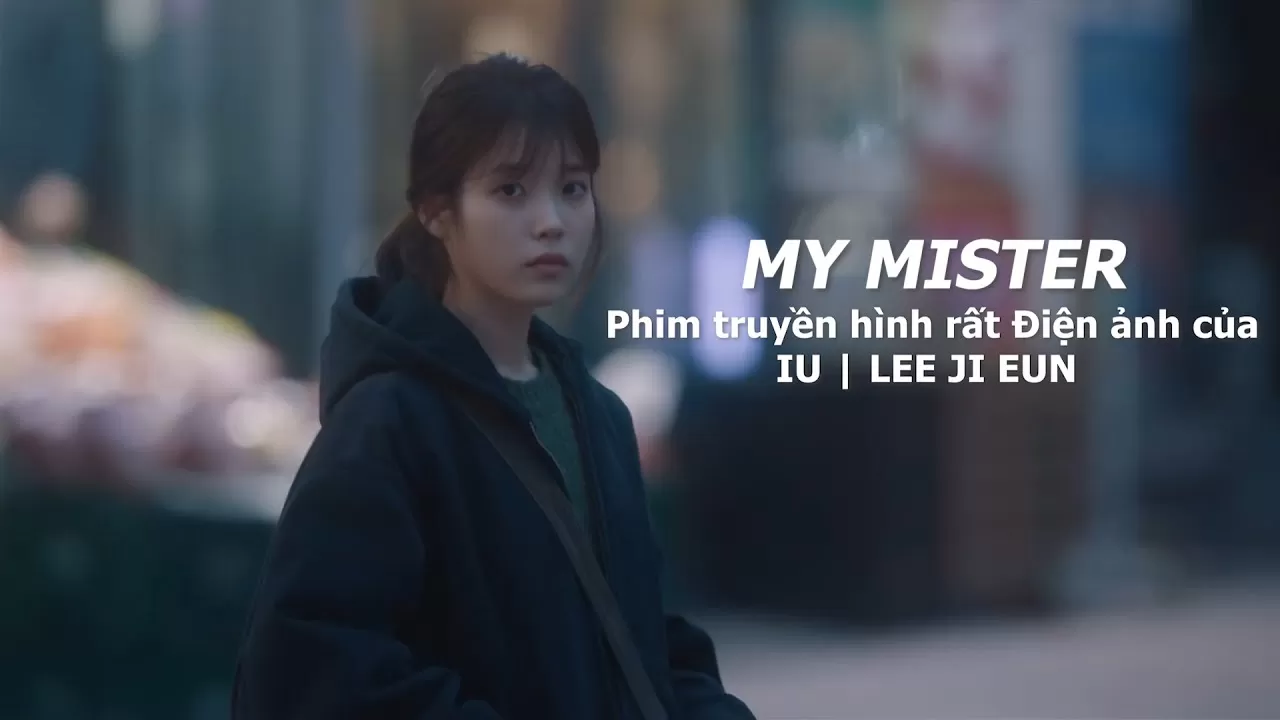 Phim Ông Chú Của Tôi - My Mister (2018)