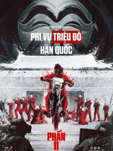 Xem phim Phi Vụ Triệu Đô Hàn Quốc Phần 2 - Money Heist: Korea (2022)