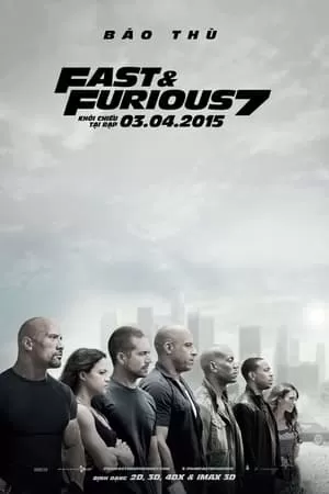 Phim Quá Nhanh Quá Nguy Hiểm 7 - Furious 7 (2015)