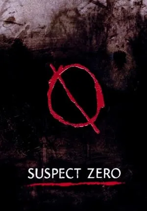 Xem phim Nghi Phạm Số 0 - Suspect Zero (2004)