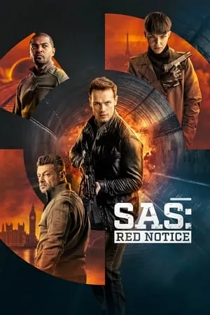 Xem phim Sas: Báo Động Đỏ - SAS: Red Notice (2021)