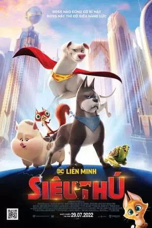 Phim Liên Minh Siêu Thú DC - DC League of Super-Pets (2022)