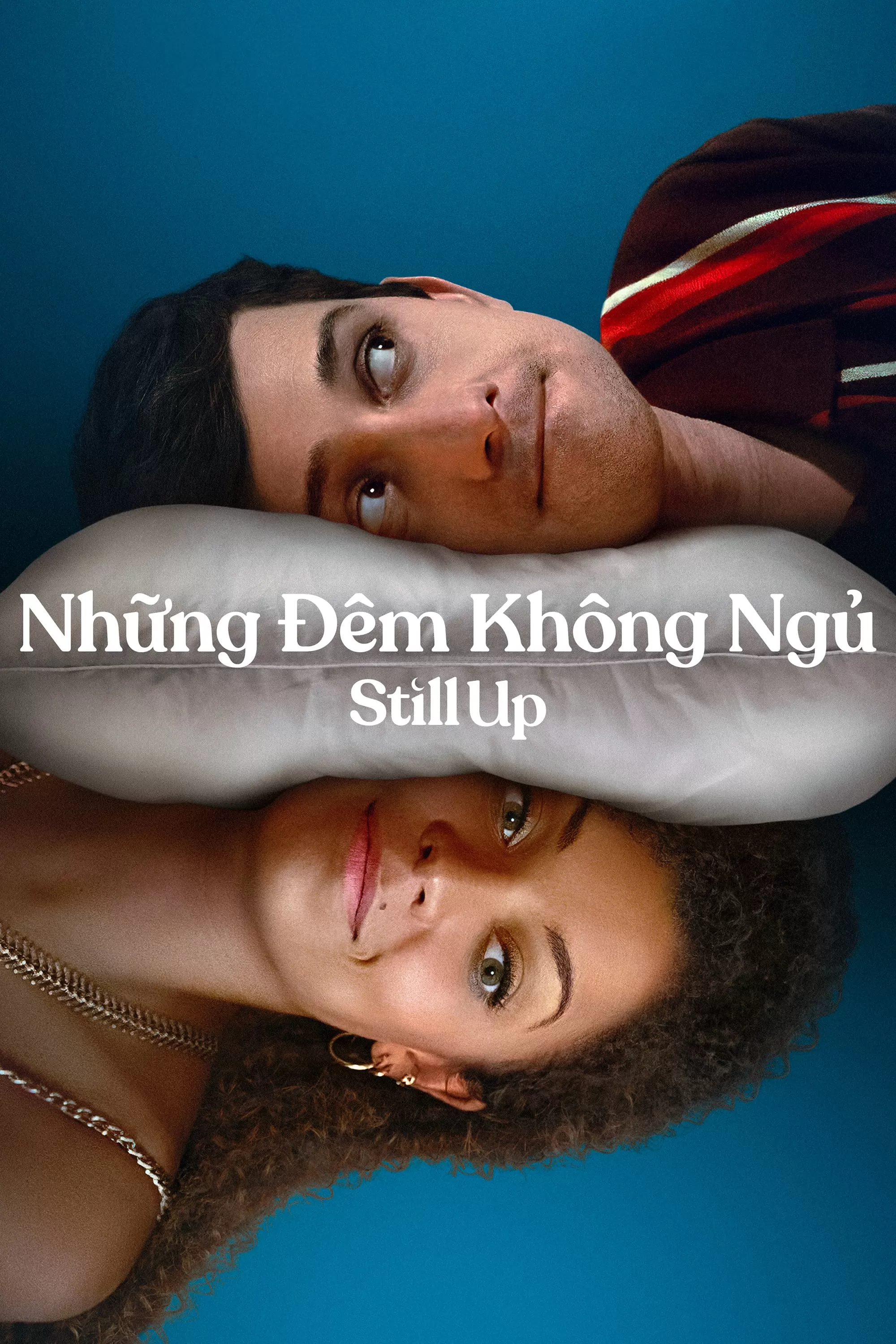 Xem phim Những Đêm Không Ngủ - Still Up (2023)