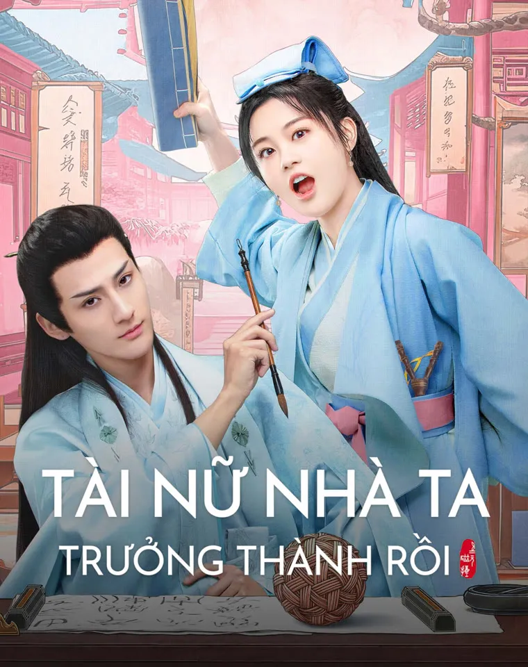 Xem phim Tài Nữ Nhà Ta Trưởng Thành Rồi - A Talented Girl Grows Up (2024)