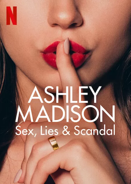 Xem phim Ashley Madison: Tình dục, Lừa Dối Và Bê Bối - Ashley Madison: Sex, Lies & Scandal (2024)