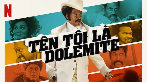 Dolemite Là Tên Tôi