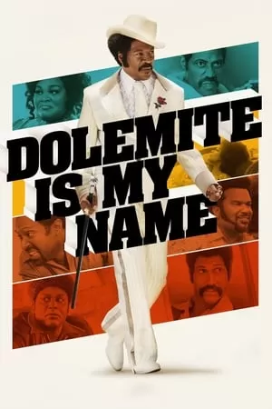 Phim Dolemite Là Tên Tôi - Dolemite Is My Name (2019)