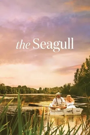 Xem phim Tình Nhân Bên Hồ - The Seagull (2018)