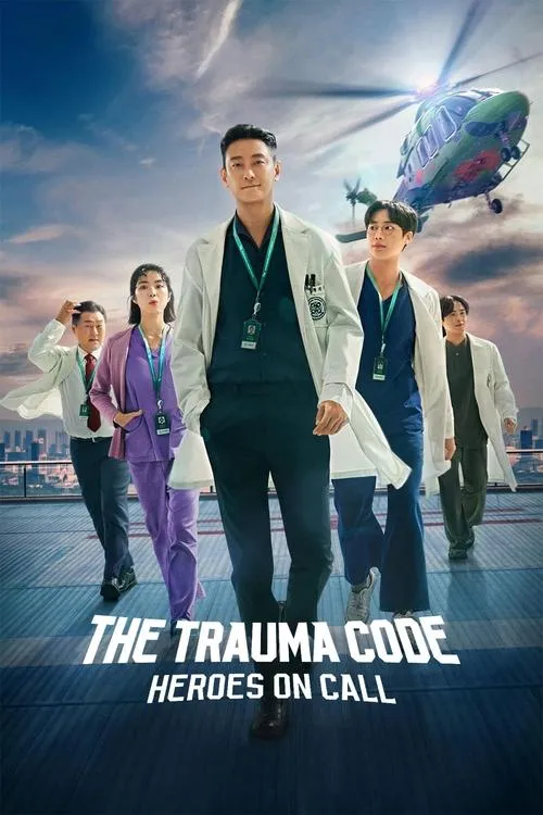 Phim Trung Tâm Chăm Sóc Chấn Thương - The Trauma Code: Heroes on Call (2025)