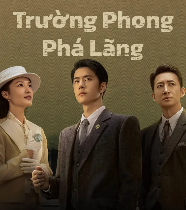 Trường Phong Phá Lãng (Người Theo Đuổi Gió) | War of Faith (2024)