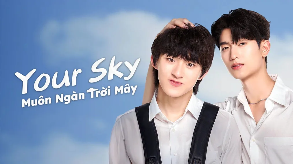 Phim Muôn Ngàn Trời Mây - Your Sky (2024)