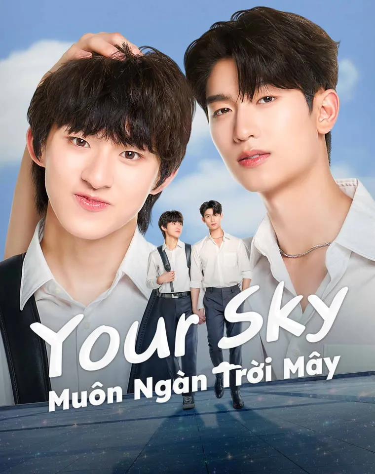 Xem phim Your Sky: Muôn Ngàn Trời Mây - Your Sky (2024)